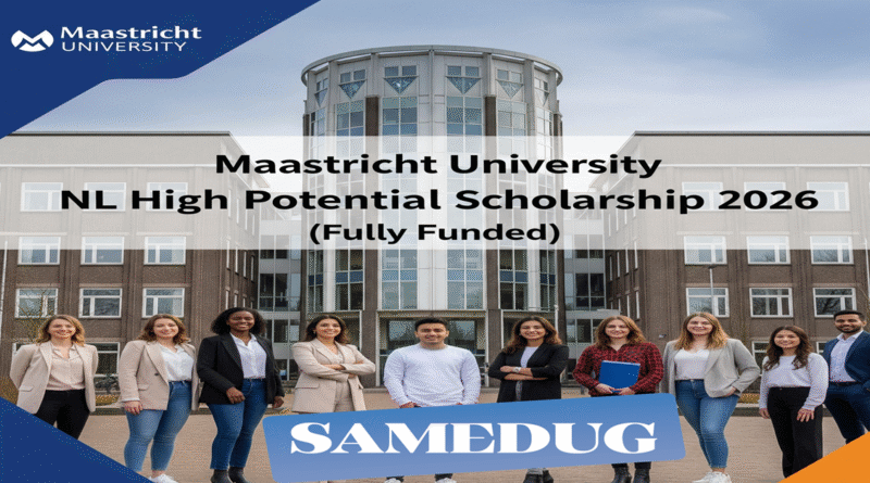 Maastricht University international students promoting NL High Potential Scholarship 2026 – fully funded master's scholarship in the Netherlands for international and African students, SAMEDUG study abroad opportunity