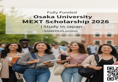International students on Osaka University campus representing the MEXT Scholarship 2026 — a fully funded opportunity for undergraduate and graduate study in Japan, supported by the Japanese government and featured by SAMEDUG.