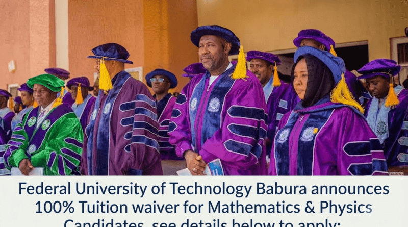 Federal University of Technology Babura Offers Free Tuition for Mathematics and Physics Students